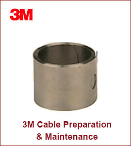 3M Cable Preparation & Maintenance