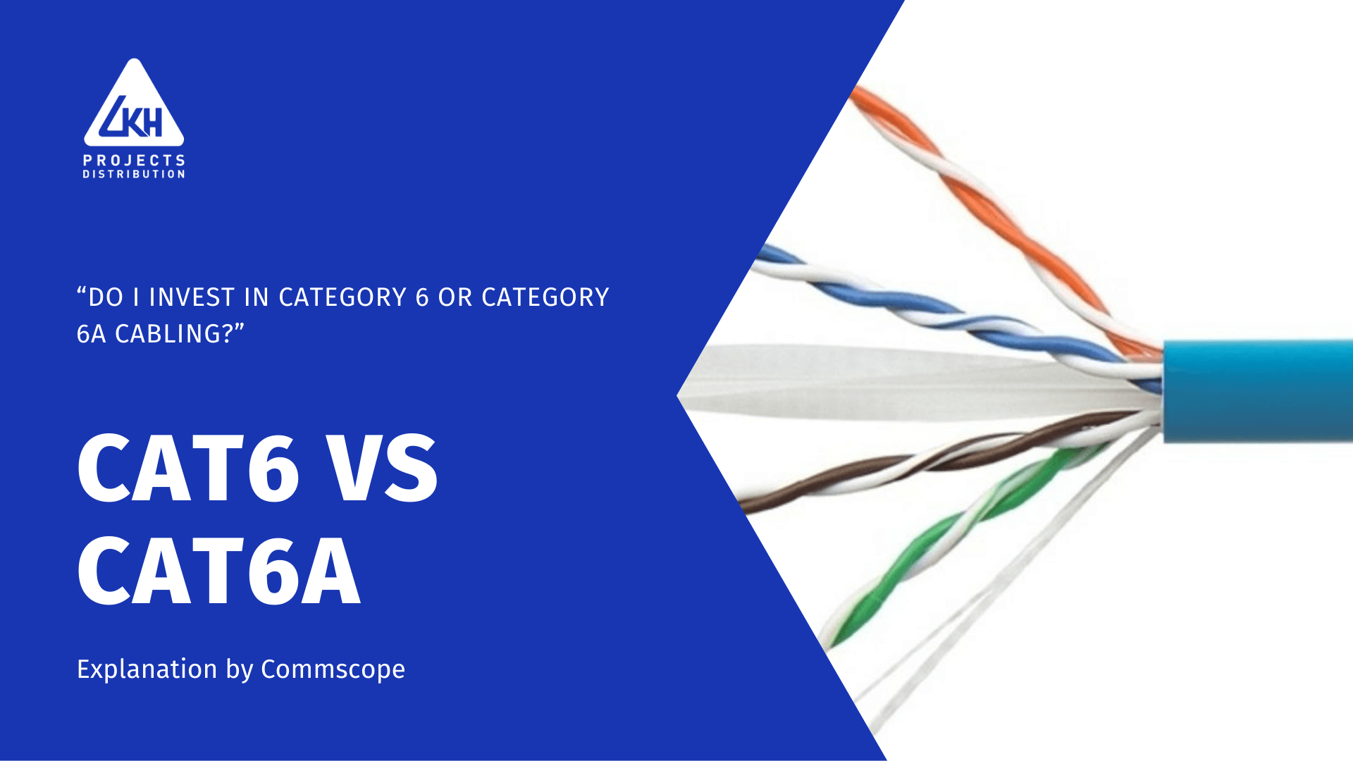 Cat6 vs Cat6a Cables